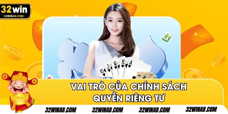 Vai trò của chính sách quyền riêng tư